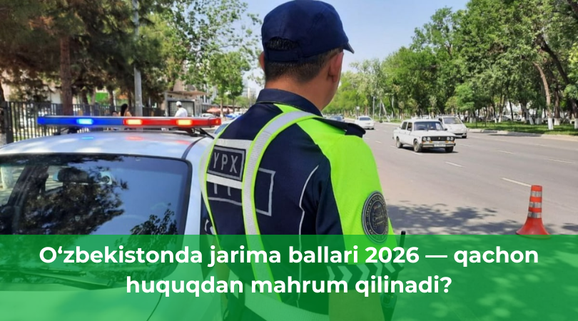 O‘zbekistonda jarima ballari 2026 O‘zbekistonda jarima ballari 2026