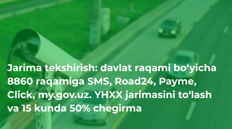Jarima tekshirish yhxx jarimasini onlayn tolash