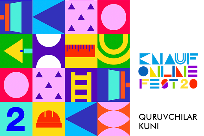 Қурувчилар кунига бағишланган KNAUF ONLINE FEST 